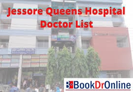 Jessore Queens Hospital Doctor List