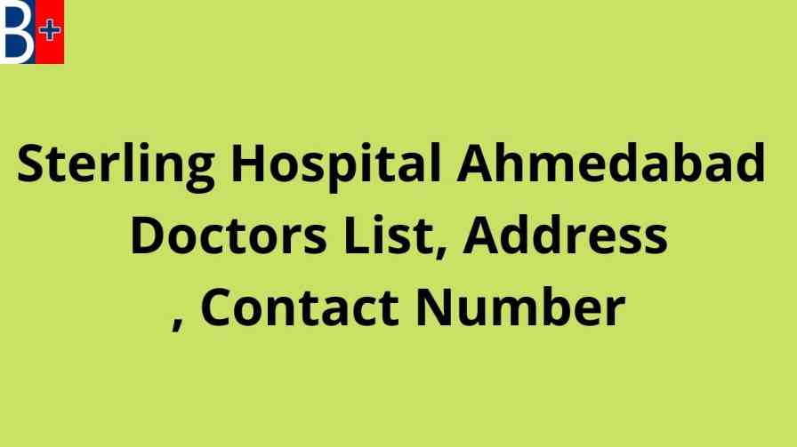 sterling-hospital-ahmedabad-doctors-list-address-contact-number