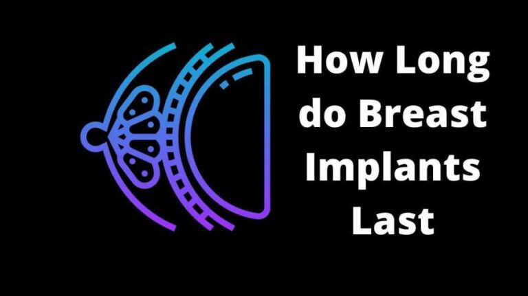 How Long do Breast Implants Last