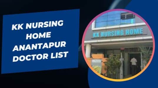 KK Nursing Home Anantapur Doctor List