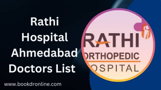 Rathi Hospital Ahmedabad Doctors List