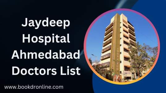 Jaydeep Hospital Ahmedabad Doctors List
